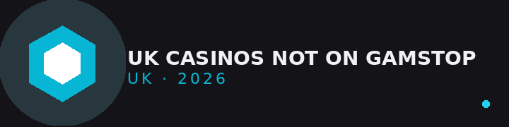 UK Casinos Not on GamStop — UK Casinos Off GamStop